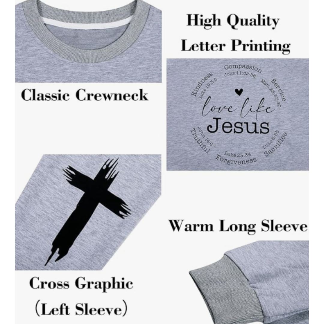 Love Like Jesus Sweatshirt