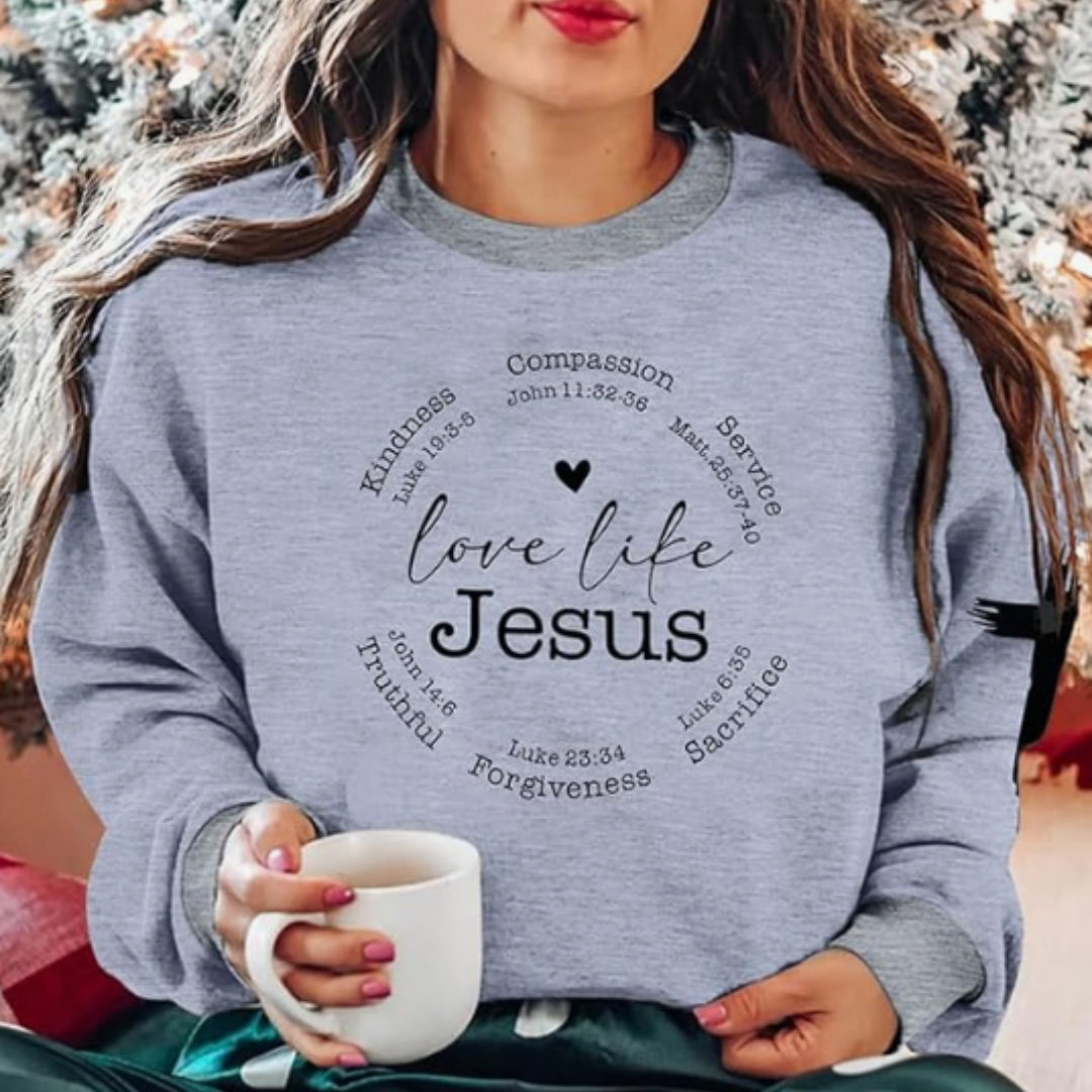 Love Like Jesus Sweatshirt