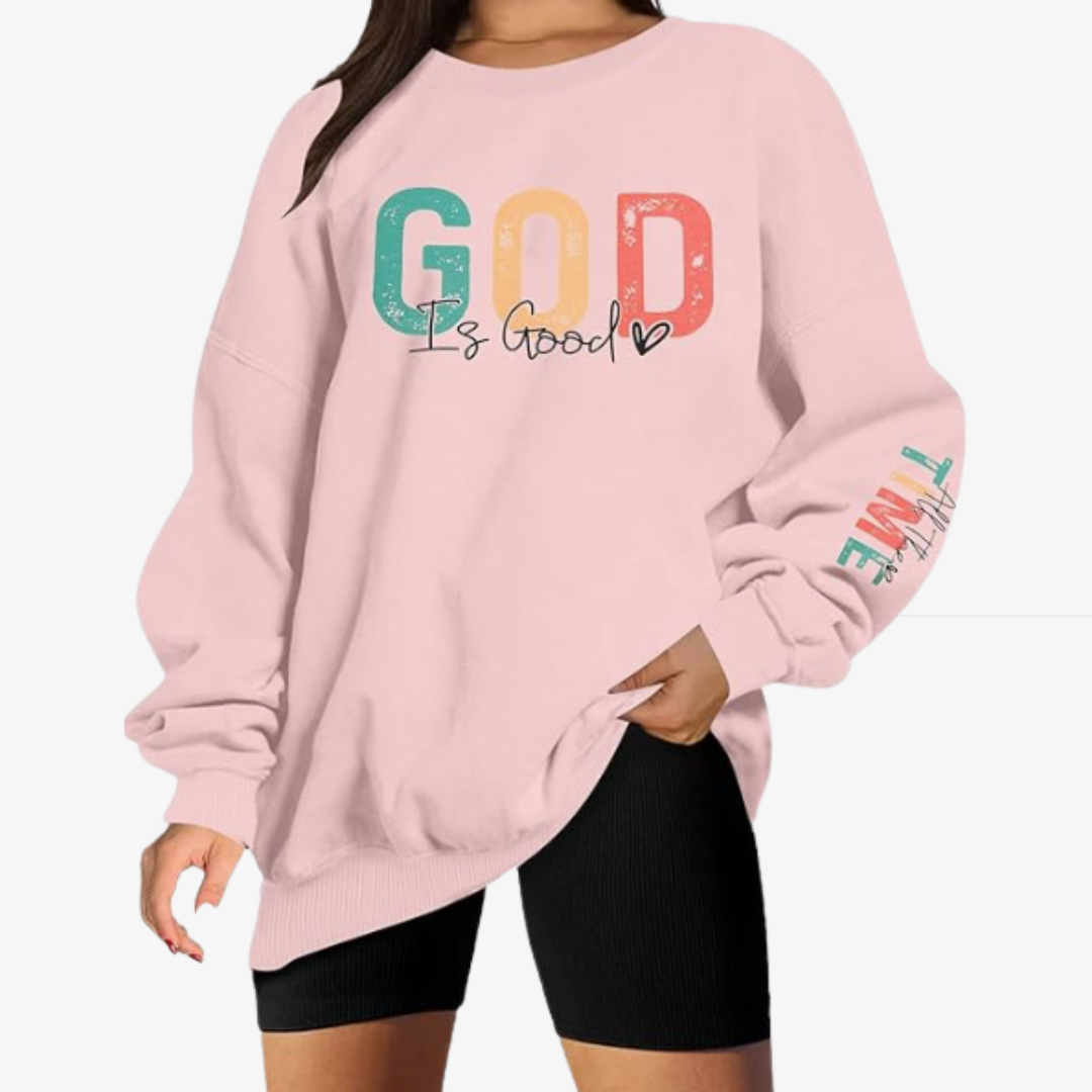 God Is Good All the Time Sweatshirt, Women