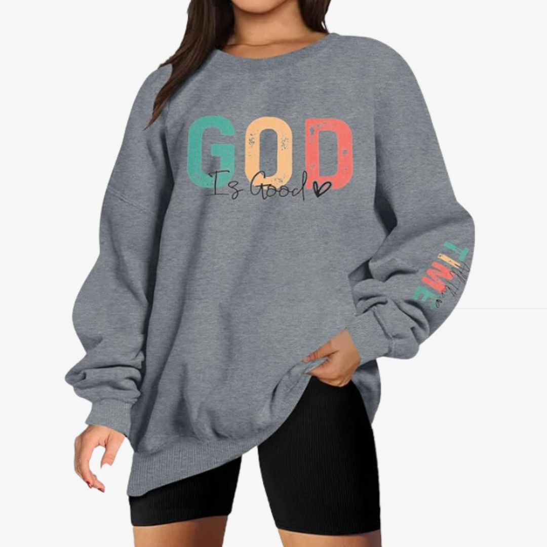 God Is Good All the Time Sweatshirt, Women