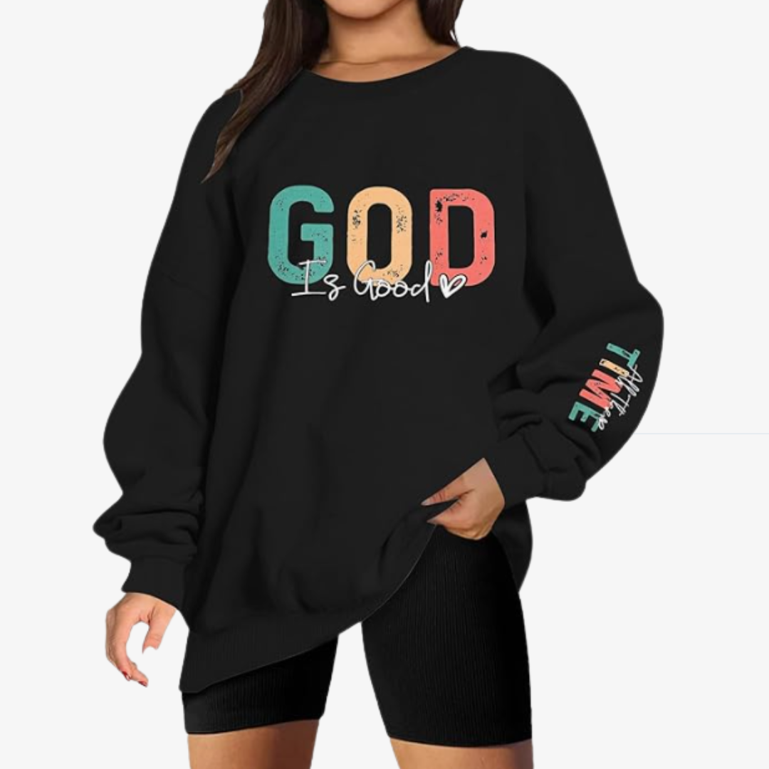 God Is Good All the Time Sweatshirt, Women